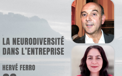 La neurodiversité dans l’entreprise – entretien d’Hervé Ferro